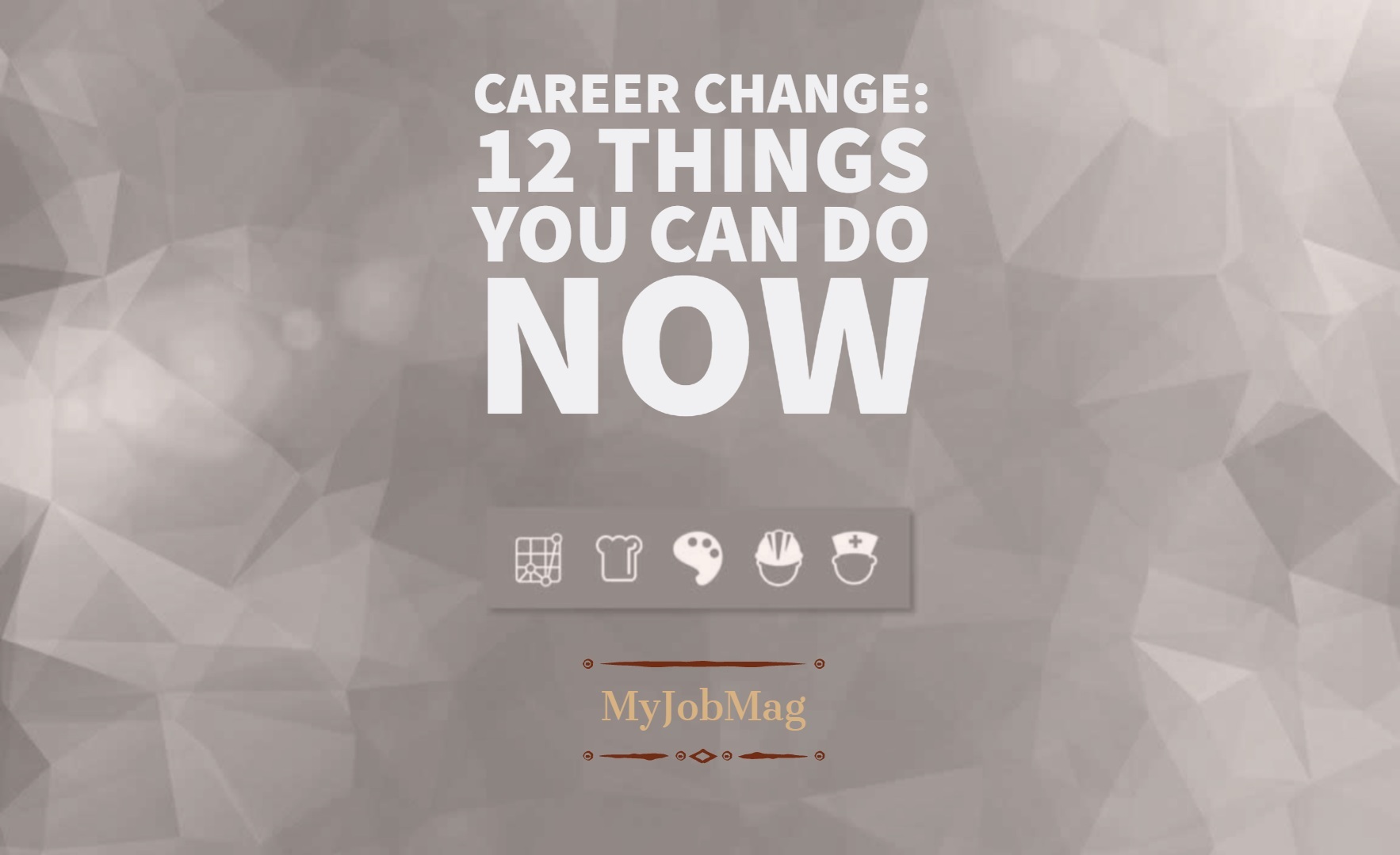 Career Change: 12 Things You Can Do Now